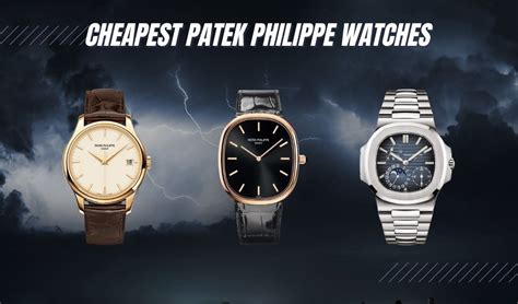 cheapest patek|patek philippe affordable watches.